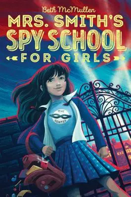 La escuela de espionaje de la señora Smith, 1 - Mrs. Smith's Spy School for Girls, 1