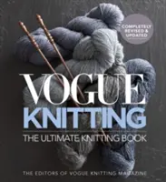 Vogue Knitting, el libro de punto definitivo: Completamente revisado y actualizado - Vogue Knitting the Ultimate Knitting Book: Completely Revised & Updated