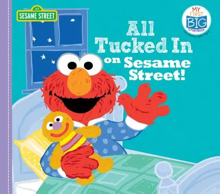 ¡Todos metidos en Sesame Street! - All Tucked in on Sesame Street!