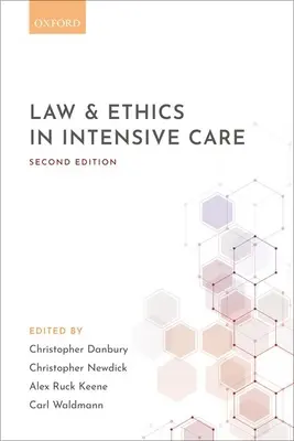 Derecho y ética en cuidados intensivos - Law and Ethics in Intensive Care