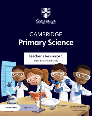 Cambridge Primary Science Teacher's Resource 5 con Digital Access - Cambridge Primary Science Teacher's Resource 5 with Digital Access