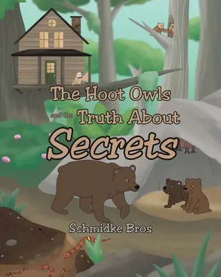 Los búhos reales y la verdad sobre los secretos - The Hoot Owls and the Truth About Secrets