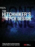 Guía del autoestopista para el diseño de PCB - The Hitchhiker's Guide to PCB Design