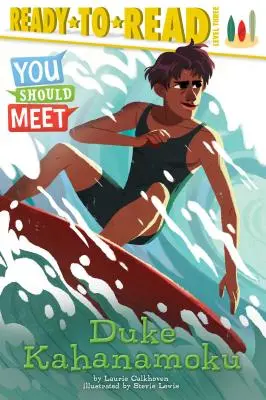 Duke Kahanamoku: Listo para leer Nivel 3 - Duke Kahanamoku: Ready-To-Read Level 3