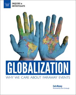 La globalización: Por qué nos importan los acontecimientos lejanos - Globalization: Why We Care about Faraway Events