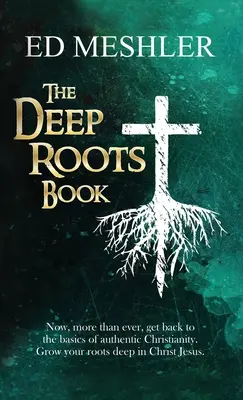 El libro de las raíces profundas - The Deep Roots Book