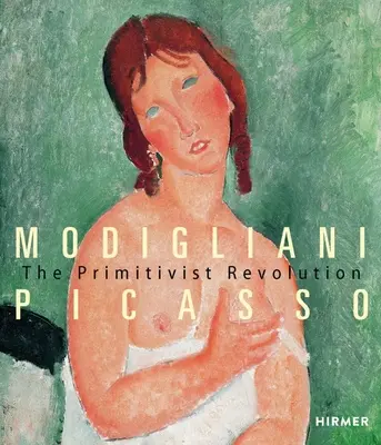 Modigliani: la revolución primitivista - Modigliani: The Primitivist Revolution