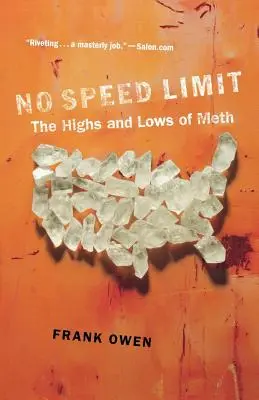 Sin límite de velocidad: los altibajos de la metanfetamina - No Speed Limit: The Highs and Lows of Meth