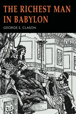 El hombre más rico de Babilonia Ilustrado - The Richest Man in Babylon: Illustrated