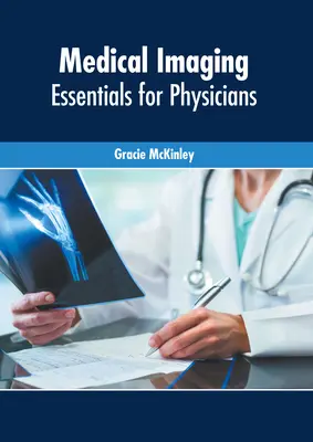 Imagen médica: Essentials for Physicians - Medical Imaging: Essentials for Physicians