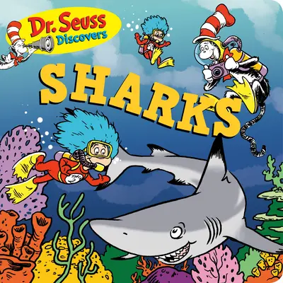 Dr. Seuss Descubre: Tiburones - Dr. Seuss Discovers: Sharks