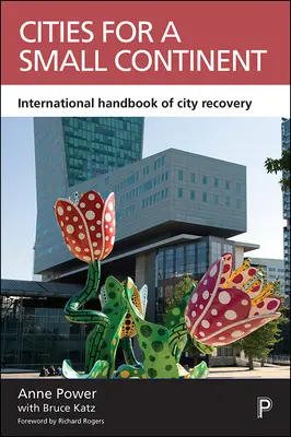 Ciudades para un continente pequeño: Manual internacional de recuperación de ciudades - Cities for a Small Continent: International Handbook of City Recovery