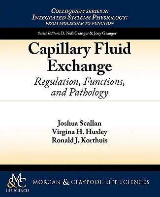 Intercambio de fluidos capilares: Regulación, funciones y patología - Capillary Fluid Exchange: Regulation, Functions, and Pathology