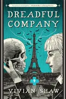 La terrible compañía - Una novela de la Dra. Greta Helsing - Dreadful Company - A Dr Greta Helsing Novel