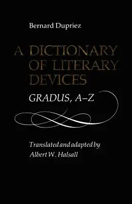 Diccionario literario: Gradus, A-Z - A Dictionary of Literary: Gradus, A-Z