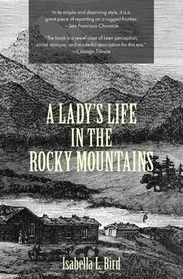 La vida de una dama en las Montañas Rocosas (Warbler Classics) - A Lady's Life in the Rocky Mountains (Warbler Classics)