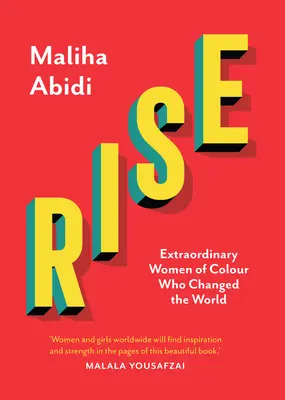 Rise: Mujeres extraordinarias de color que cambiaron el mundo - Rise: Extraordinary Women of Colour Who Changed the World