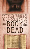 El libro de los muertos - Una novela del agente Pendergast - Book of the Dead - An Agent Pendergast Novel