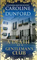 Muerte en un club de caballeros - Un misterio de Euphemia Martins - Death at a Gentleman's Club - A Euphemia Martins Mystery