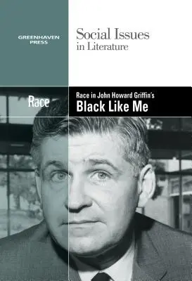 La raza en Black Like Me de John Howard Griffin - Race in John Howard Griffin's Black Like Me