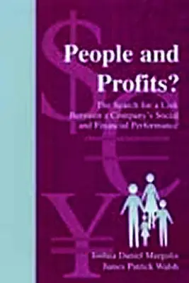 Personas y beneficios: La búsqueda de un vínculo entre los resultados sociales y financieros de una empresa - People and Profits?: The Search for A Link Between A Company's Social and Financial Performance