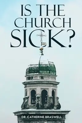 ¿Está enferma la Iglesia? - Is the Church Sick?