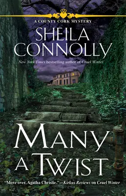 Muchos giros: Un misterio del condado de Cork - Many a Twist: A Cork County Mystery