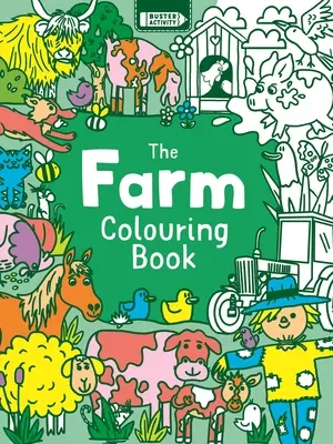 La granja para colorear - The Farm Colouring Book