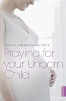 Orar por su hijo no nacido - Praying for your Unborn Child