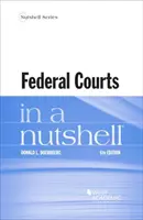 Los tribunales federales en pocas palabras - Federal Courts in a Nutshell