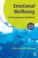 Bienestar emocional - Manual introductorio para centros escolares (Shotton Gillian (Psicopedagoga Northumberland.)) - Emotional Wellbeing - An Introductory Handbook for Schools (Shotton Gillian (Educational Psychologist Northumberland.))