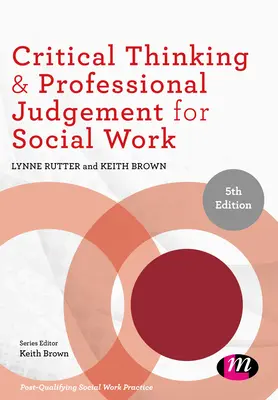 Pensamiento crítico y juicio profesional para el trabajo social - Critical Thinking and Professional Judgement for Social Work