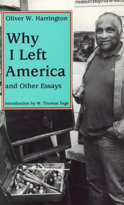 Por qué me fui de América y otros ensayos - Why I Left America and Other Essays