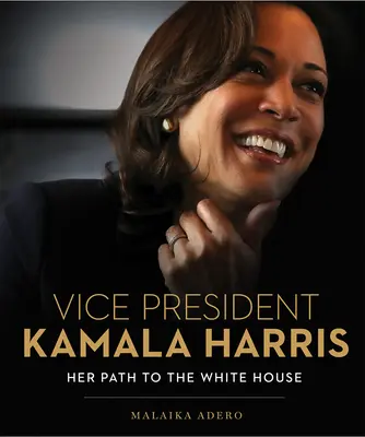 La vicepresidenta Kamala Harris: su camino a la Casa Blanca - Vice President Kamala Harris: Her Path to the White House