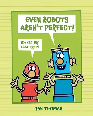 Ni siquiera los robots son perfectos - Even Robots Aren't Perfect!