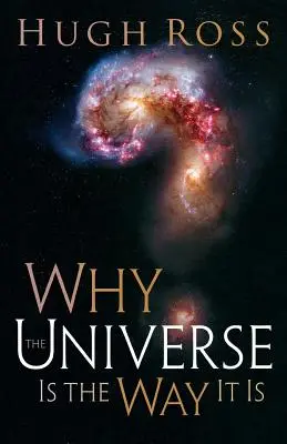 Por qué el Universo es como es - Why the Universe Is the Way It Is