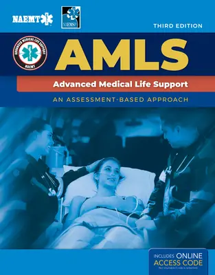 Amls: Advanced Medical Life Support: Soporte vital médico avanzado Soporte Vital Médico Avanzado - Amls: Advanced Medical Life Support: Advanced Medical Life Support