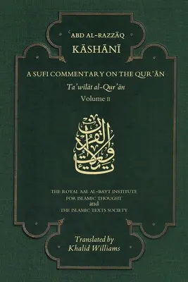 Comentario sufí del Corán, 2: Ta'wilat Al-Qur'an - A Sufi Commentary on the Qur'an, 2: Ta'wilat Al-Qur'an