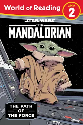 Star Wars: El Mandaloriano: El camino de la Fuerza - Star Wars: The Mandalorian: The Path of the Force