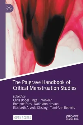 Manual Palgrave de estudios críticos sobre la menstruación - The Palgrave Handbook of Critical Menstruation Studies