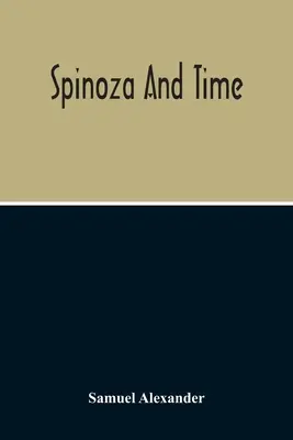 Spinoza y el tiempo - Spinoza And Time