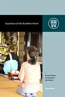 Guardianes del hogar de Buda: La religión doméstica en el Jōdo Shinshū contemporáneo - Guardians of the Buddha's Home: Domestic Religion in Contemporary Jōdo Shinshū