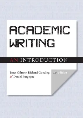 Escritura académica: Una introducción - Cuarta edición - Academic Writing: An Introduction - Fourth Edition