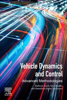 Dinámica y control de vehículos: Metodologías avanzadas - Vehicle Dynamics and Control: Advanced Methodologies