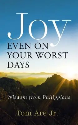 Alegría incluso en tus peores días - Joy Even on Your Worst Days