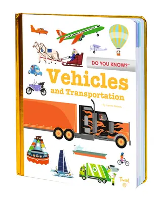 ¿Sabe usted? Vehículos y transporte - Do You Know?: Vehicles and Transportation