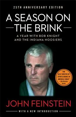 Una temporada al borde del abismo: Un año con Bob Knight y los Indiana Hoosiers - A Season on the Brink: A Year with Bob Knight and the Indiana Hoosiers