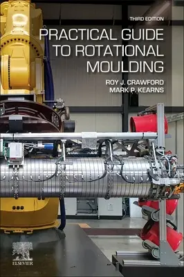 Guía práctica del moldeo rotacional - Practical Guide to Rotational Moulding