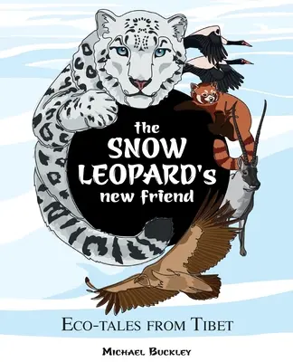 El nuevo amigo del leopardo de las nieves - The Snow Leopard's New Friend