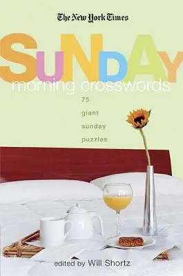 The New York Times Sunday Morning Crossword Puzzles: 75 crucigramas gigantes para el domingo - The New York Times Sunday Morning Crossword Puzzles: 75 Giant Sunday Puzzles